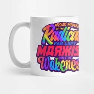 Radical Far Left Marxist Cult of Wokeness - pride Mug